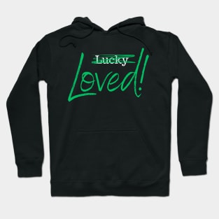 Not lucky Hoodie